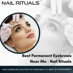 Best Permanent Eyebrows Near Me - Nail Rituals..jpg