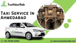 Book Taxi Service In Ahmedabad at True Value Ride (1).jpg