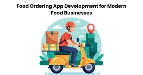 Food Ordering App Development for Modern Food Businesses.png