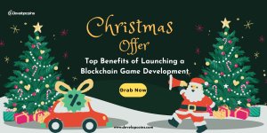 Top Benefits of launching a blockchain game development .jpg